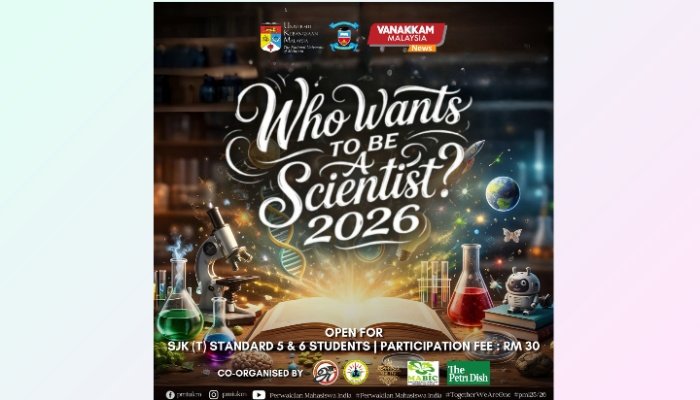மே 23,  ‘Who Wants To Be A Scientist?’ அறிவியல் போட்டி: 850க்கும் மேற்பட்ட தமிழ்ப்பள்ளி மாணவர்கள் பங்கேற்பு